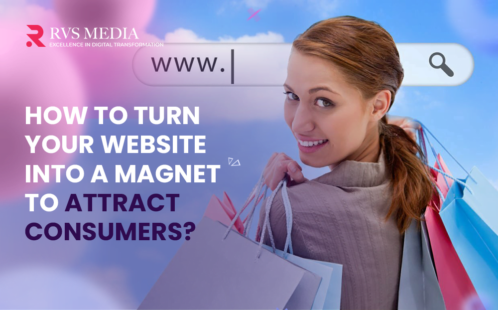 How to Turn Your Ecommerce Website into a Magnet to Attract Customers?  