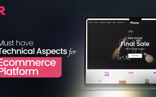 10 Important Technical Aspects to Know Before Selecting an Ecommerce Platform  